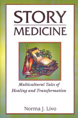 E-book, Story Medicine, Livo, Norma J., Bloomsbury Publishing
