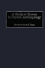 E-book, A Guide to Careers in Physical Anthropology, Ryan, Alan S., Bloomsbury Publishing