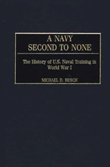 eBook, A Navy Second to None, Besch, Michael D., Bloomsbury Publishing