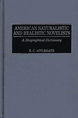 E-book, American Naturalistic and Realistic Novelists, Applegate, Edd C., Bloomsbury Publishing
