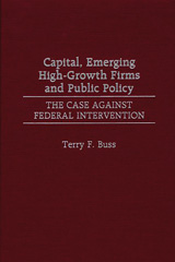 E-book, Capital, Emerging High-Growth Firms and Public Policy, Buss, Terry F., Bloomsbury Publishing