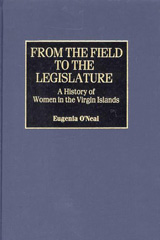 eBook, From the Field to the Legislature, O'Neal, Eugenia, Bloomsbury Publishing