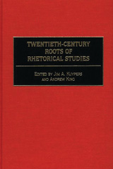 E-book, Twentieth-Century Roots of Rhetorical Studies, Bloomsbury Publishing