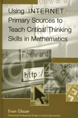 E-book, Using Internet Primary Sources to Teach Critical Thinking Skills in Mathematics, Bloomsbury Publishing