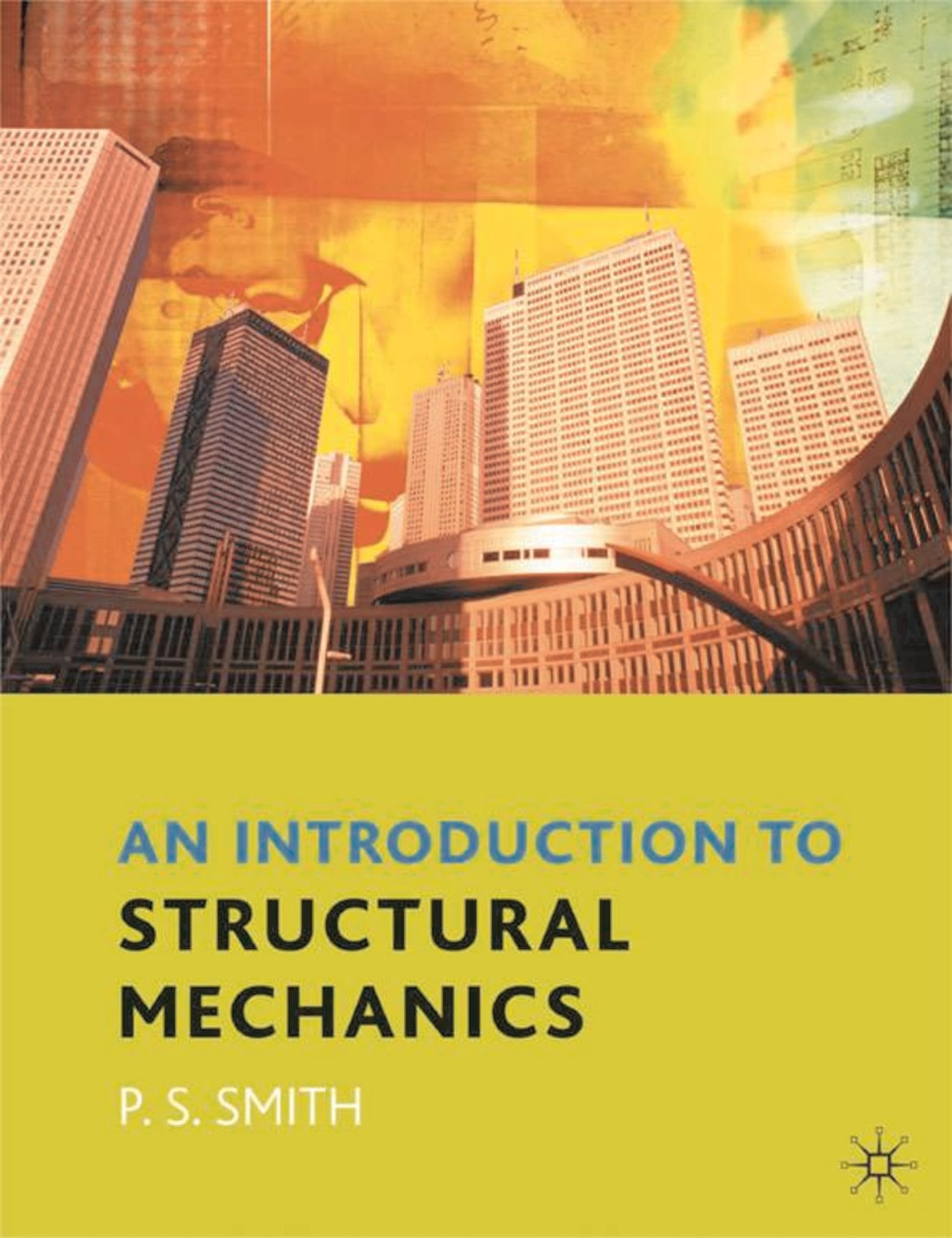 E-book, An Introduction to Structural Mechanics, Bloomsbury Academic