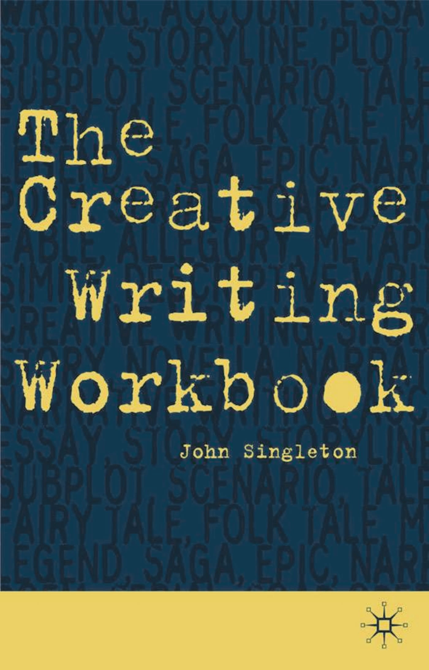 E-book, The Creative Writing Workbook, Bloomsbury Academic