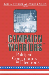 E-book, Campaign Warriors : Political Consultants in Elections, Brookings Institution Press