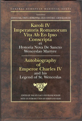E-book, Autobiography of Emperor Charles IV and his Legend of St Wenceslas, Central European University Press