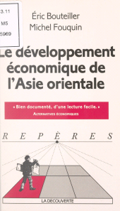 eBook, Le développement économique de l'Asie orientale, La Découverte (réédition numérique FeniXX)