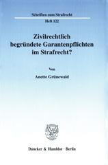 E-book, Zivilrechtlich begründete Garantenpflichten im Strafrecht?, Duncker & Humblot
