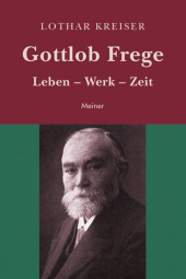 E-book, Gottlob Frege : Leben - Werk - Zeit, Felix Meiner Verlag