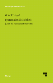E-book, System der Sittlichkeit : Critik des Fichteschen Naturrechts, Felix Meiner Verlag