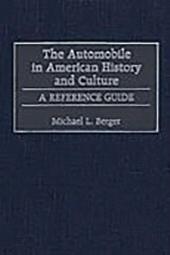 E-book, The Automobile in American History and Culture : A Reference Guide, Greenwood Press
