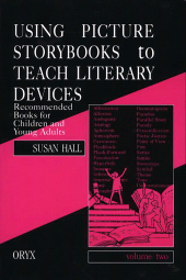E-book, Using Picture Storybooks to Teach Literary Devices : Recommended Books for Children and Young Adults, Greenwood Press