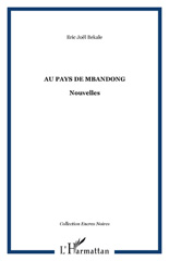 E-book, Au pays de Mbandong : Nouvelles, L'Harmattan