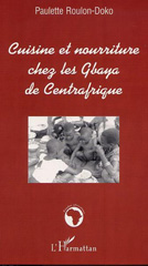 eBook, Cuisine et nourriture chez les Gbaya de Centrafrique, L'Harmattan