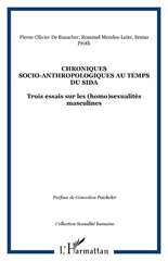 E-book, Chroniques socio-anthropologiques au temps du Sida : Trois essais sur les (homo)sexualités masculines, L'Harmattan