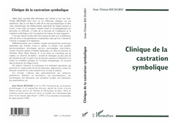 eBook, Clinique de la castration symbolique, Richard, Jean-Tristan, L'Harmattan