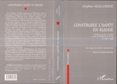 E-book, Construire l'impôt en Russie : Réformes fiscales en URSS et dans La Fédération de Russie de 1987 à 2000, Nougayrède, Delphine, L'Harmattan