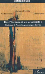 eBook, Dire l'événement, est-ce possible ? : Séminaire de Montréal, pour Jacques Derrida, L'Harmattan