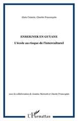 E-book, Enseigner en Guyane, Coianiz, Alain, L'Harmattan