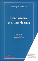 E-book, Gendarmerie et crimes de sang, Matelly, Jean-Hugues, L'Harmattan