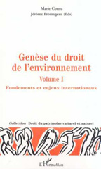 E-book, Génèse du droit de l'environnement : Fondements et enjeux internationaux, Fromageau, Jérôme, L'Harmattan