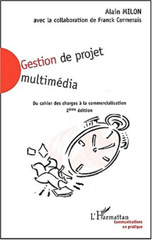 E-book, Gestion de projet multimédia : Du cahier des charges à la commercialisation, L'Harmattan