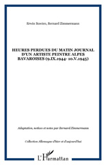 E-book, Heures perdues du matin journal d'un artiste peintre Alpes bavaroises : (9.ix.1944- 10.v.1945), L'Harmattan