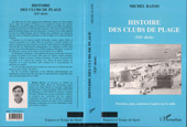 E-book, Histoire des Clubs de Plage (xxe siècle) : Exercices, jeux, concours et sports sur le sable, L'Harmattan