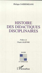 E-book, Histoire des didactiques disciplinaires, Sarremejane, Philippe, L'Harmattan