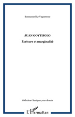 eBook, Juan Goytisolo : Écriture et marginalité, L'Harmattan