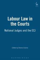 E-book, Labour Law in the Courts : National Judges and the ECJ, Hart Publishing