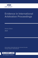 E-book, Evidence in International Arbitration Proceedings, Kluwer Law International
