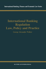 E-book, International Banking Regulation Law, Policy and Practice, Walker, George Alexander, Kluwer Law International
