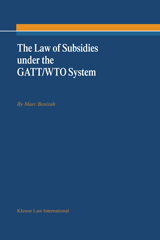 E-book, The Law of Subsidies under the GATT/WTO System, Benitah, Marc, Kluwer Law International