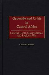 E-book, Genocide and Crisis in Central Africa, Scherrer, Christian P., Bloomsbury Publishing