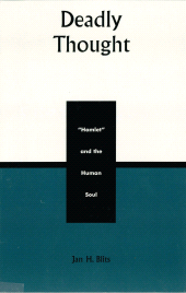 E-book, Deadly Thought : Hamlet and the Human Soul, Lexington Books