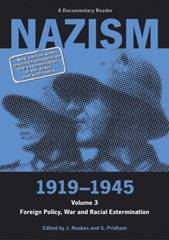 E-book, Nazism 1919-1945 : Foreign Policy, War and Racial Extermination: A Documentary Reader, Liverpool University Press