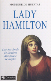 eBook, Lady Hamilton : Des bas-fonds aux palais de Naples, Pygmalion (réédition numérique FeniXX)