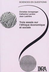 E-book, Trois essais sur l'éthique économique et sociale : Conférences-débats organisés par le groupe Ethos de l'INRA. Le Croisic, 26-29 octobre 1999, Éditions Quae