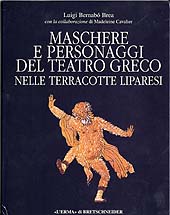 E-book, Maschere e personaggi del teatro greco nelle terracotte liparesi, "L'Erma" di Bretschneider