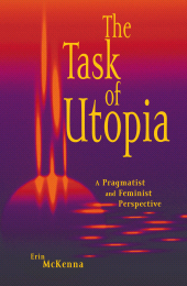eBook, The Task of Utopia : A Pragmatist and Feminist Perspective, Rowman & Littlefield