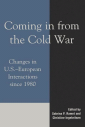 E-book, Coming in from the Cold War : Changes in U.S.-European Interactions since 1980, Rowman & Littlefield Publishers