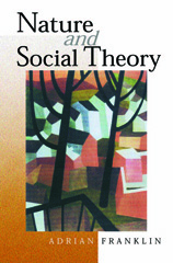 E-book, Nature and Social Theory, Franklin, Alex, Sage