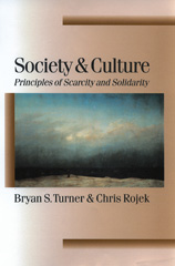 E-book, Society and Culture : Scarcity and Solidarity, Turner, Bryan S., Sage