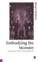 eBook, Embodying the Monster : Encounters with the Vulnerable Self, Shildrick, Margrit, Sage