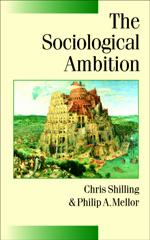 E-book, The Sociological Ambition : Elementary Forms of Social and Moral Life, Shilling, Chris, Sage