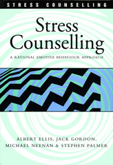 E-book, Stress Counselling : A Rational Emotive Behaviour Approach, Ellis, Albert, SAGE Publications Ltd