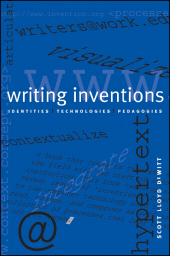E-book, Writing Inventions : Identities, Technologies, Pedagogies, SUNY Press - State University of New York Press